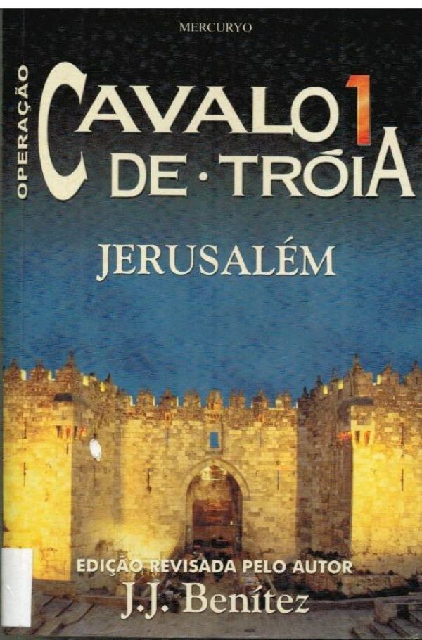Operação Cavalo de Tróia 1 - Jerusalém